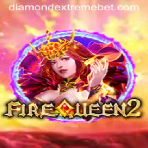 The Enchanting World of FireQueen2 and the Allure of Diamond Extreme